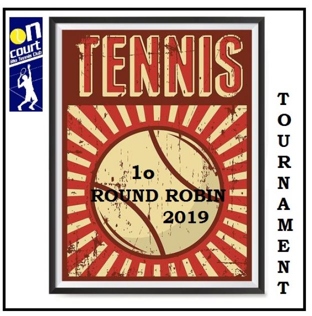 1o Round Robin 2019 by On Court Rio Tennis Club!